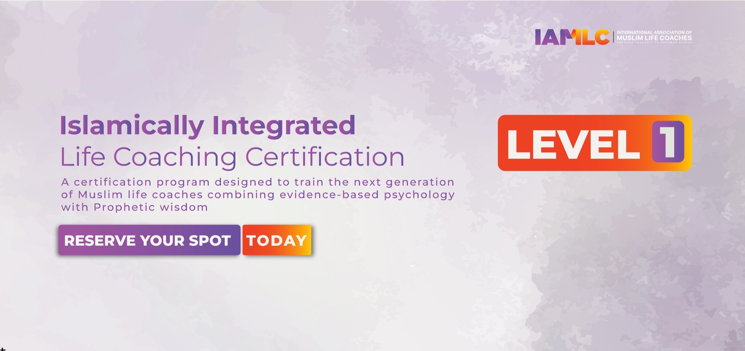 Islamically Integrated Life Coaching Certification – a certification program designed to train the next generation of Muslim life coaches combining evidence-based psychology with Prophetic wisdom. Reserve your spot today. Level 1.
