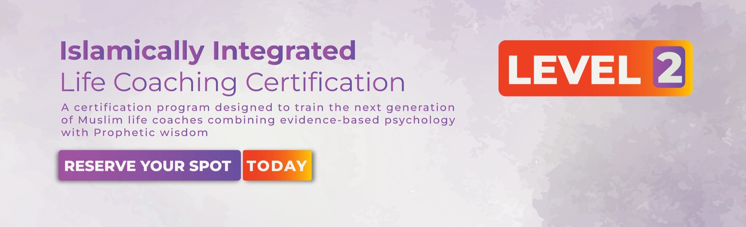 Islamically Integrated Life Coaching Certification – a certification program designed to train the next generation of Muslim life coaches combining evidence-based psychology with Prophetic wisdom. Reserve your spot today. Level 2.